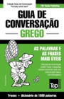 Guia de Conversacao Portugues-Grego e dicionario conciso 1500 palavras - Book