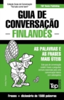 Guia de Conversacao Portugues-Finlandes e dicionario conciso 1500 palavras - Book