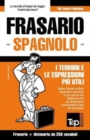 Frasario Italiano-Spagnolo e mini dizionario da 250 vocaboli - Book
