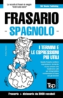 Frasario Italiano-Spagnolo e vocabolario tematico da 3000 vocaboli - Book