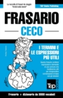 Frasario Italiano-Ceco e vocabolario tematico da 3000 vocaboli - Book