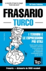 Frasario Italiano-Turco e vocabolario tematico da 3000 vocaboli - Book