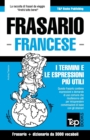 Frasario Italiano-Francese e vocabolario tematico da 3000 vocaboli - Book