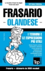 Frasario Italiano-Olandese e vocabolario tematico da 3000 vocaboli - Book