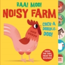 Sounds of the Farm: Baa Moo! Noisy Farm - Book