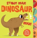 Sounds of the Wild: Stomp Roar! Dinosaur - Book