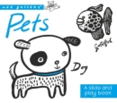 Pets : A Slide and Play Book - Book