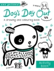 Dog's Day Out : A Drawing and Colouring Book - Book
