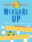 Master Maths Book 3: Measure Up : Length, Mass, Capacity, Time and Money - Book