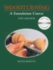 Woodturning: A Foundation Course (with DVD) - Book
