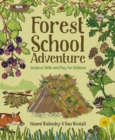 Forest School Adventure: Outdoor Skills and Play for Children - Book