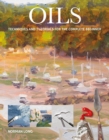Oils : Techniques and Tutorials for the Complete Beginner - Book