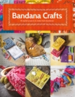 Bandana Crafts : 11 Beautiful Projects to Make - Book