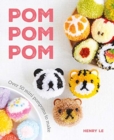 Pom Pom Pom : Over 50 Mini Pompoms to Make - Book