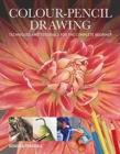 Colour-Pencil Drawing : Techniques and Tutorials For the Complete Beginner - Book