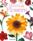 Quilling Flowers - Book