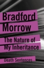 The Nature of My Inheritance - eBook