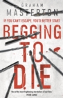 Begging to Die - Book