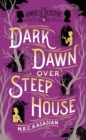 Dark Dawn Over Steep House - eBook
