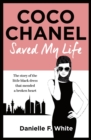 Coco Chanel Saved My Life - eBook