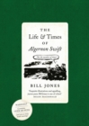 The Life and Times of Algernon Swift - Book