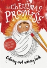 The Christmas Promise Colouring and Activity Book : Colouring, puzzles, mazes and more - Book
