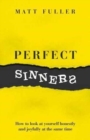 Perfect Sinners : See Yourself as God Sees You - Book