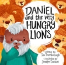 Daniel and the Very Hungry Lions - Book
