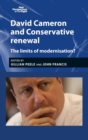 David Cameron and Conservative Renewal : The Limits of Modernisation? - Book