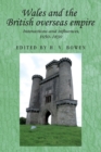 Wales and the British Overseas Empire : Interactions and Influences, 1650-1830 - Book