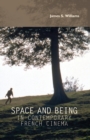 Space and Being in Contemporary French Cinema - Book