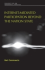 Internet-Mediated Participation Beyond the Nation State - Book