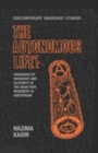 The autonomous life? : Paradoxes of hierarchy and authority in the squatters movement in Amsterdam - eBook