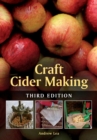 Craft Cider Making : Third Edition - eBook