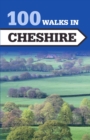 100 Walks in Cheshire - eBook
