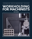 Workholding for Machinists - Book