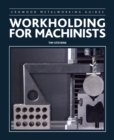 Workholding for Machinists - eBook