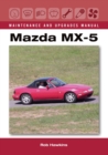 Mazda MX-5 Maintenance and Upgrades Manual - Book