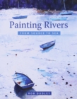 Painting Rivers from Source to Sea - Book