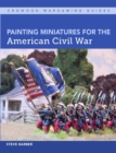 Painting Miniatures for the American Civil War - eBook