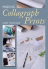 Making Collagraph Prints - Book