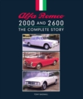 Alfa Romeo 2000 and 2600 : The Complete Story - Book