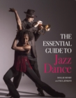 The Essential Guide to Jazz Dance - eBook