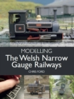 Modelling the Welsh Narrow Gauge Railways - Book
