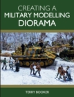 Creating a Military Modelling Diorama - Book