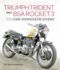 Triumph Trident and BSA Rocket 3 : The Complete Story - eBook