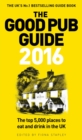 The Good Pub Guide 2016 - Book