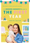 The Modern Midwife's Guide to the First Year - Book