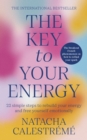 The Key To Your Energy : 22 Steps to Rebuild Your Energy and Free Yourself Emotionally - Book