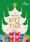 The Greatest Gift of All Time (8-11s) - Book